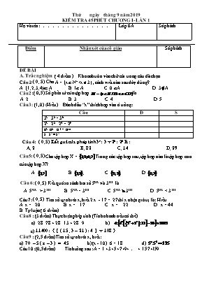 4 Kiểm tra 45 phút Chương I môn Số học Lớp 6 - Lần 1 - Năm học 2019-2020